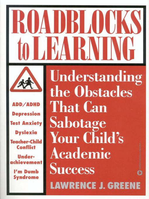 Title details for Roadblocks to Learning by Lawrence J. Greene - Available